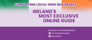 What we Look for with the Businesses we feature at The Top Traders Guide? Ireland's Most Exclusive Online Guide